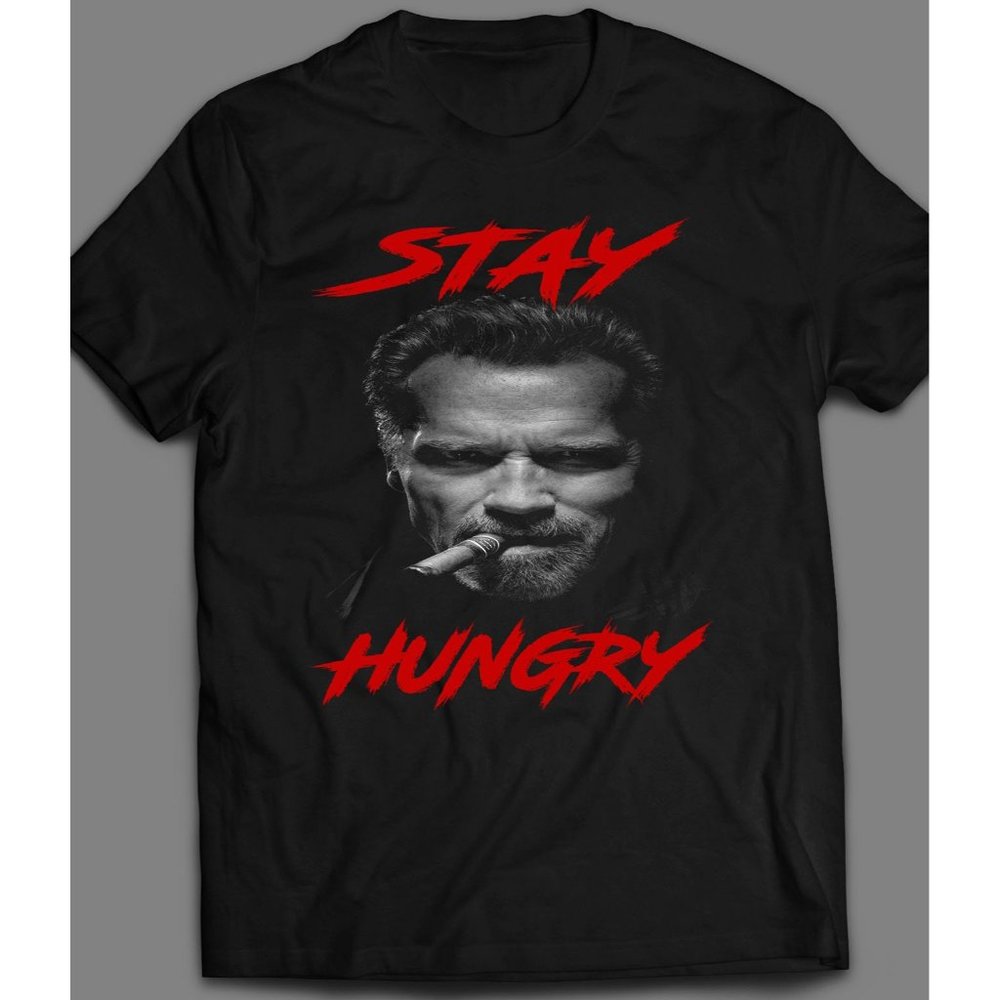 Stay Hungry Gym Shirt